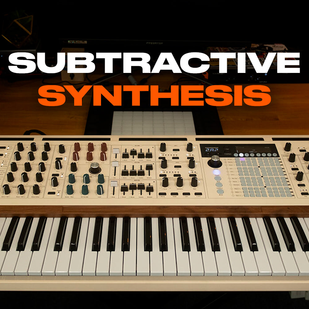 Subtractive Synthesis - Explained