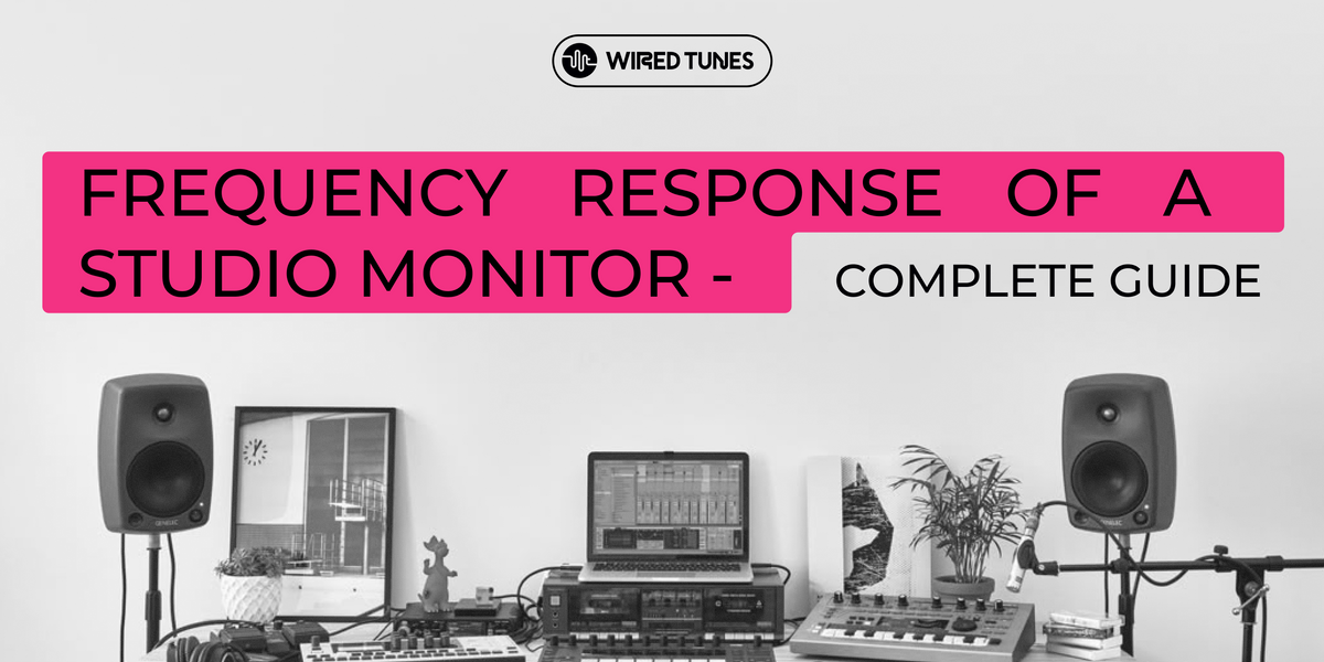 How to Read the Frequency Response of a Studio Monitor - Complete Guid